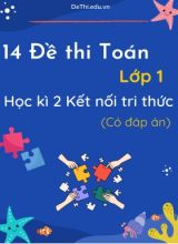 Bộ 14 Đề thi Toán Lớp 1 học kì 2 Kết nối tri thức (Có đáp án)